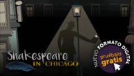 ‘Shakespeare in Chicago’, el homenaje al padre de la lengua inglesa