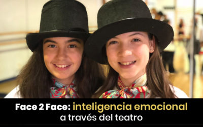 Inteligencia emocional a través del teatro con Face 2 Face